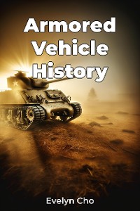 Cover Armored Vehicle History