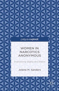 Cover Women in Narcotics Anonymous: Overcoming Stigma and Shame
