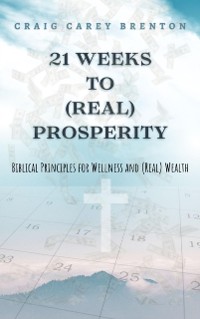 Cover 21 Weeks to (Real) Prosperity