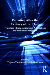 Cover Parenting After the Century of the Child