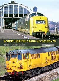 Cover British Rail Main Line Locomotives Specification Guide
