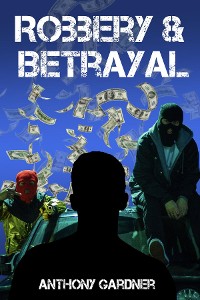 Cover Robbery & Betrayal