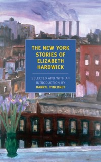 Cover New York Stories of Elizabeth Hardwick