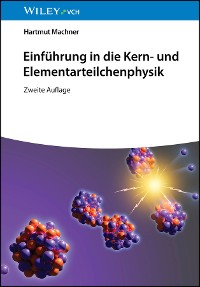 Cover Einführung in die Kern- und Elementarteilchenphysik