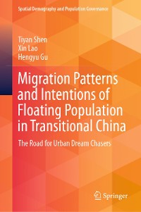 Cover Migration Patterns and Intentions of Floating Population in Transitional China