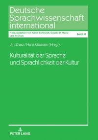 Cover Kulturalitaet der Sprache und Sprachlichkeit der Kultur