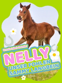 Cover Nelly - Unser Fohlen Sammy Langbein