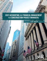 Cover Cost Accounting and Financial Management for Construction Project Managers