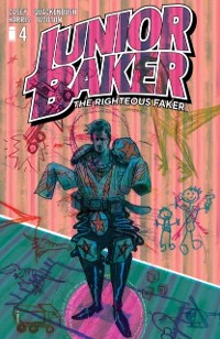 Cover JUNIOR BAKER THE RIGHTEOUS FAKER #4