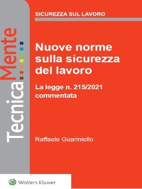 Cover Nuove norme sulla sicurezza del lavoro - La legge n. 215/2021 commentata