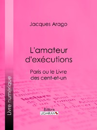 Cover L'amateur d'exécutions