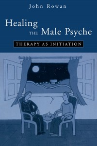 Cover Healing the Male Psyche