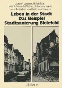 Cover Leben in der Stadt Das Beispiel Standtsanierung Bielefeld