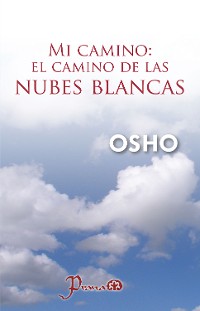 Cover Mi camino: El camino de las nubes blancas