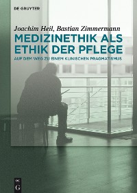 Cover Medizinethik als Ethik der Pflege