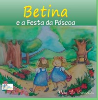 Cover Betina E A Festa Da Páscoa