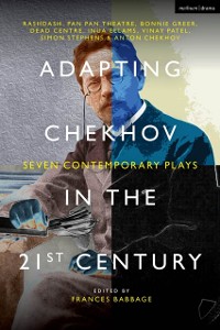 Cover Adapting Chekhov in the 21st Century