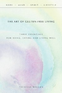Cover The Art of Gluten-Free Living