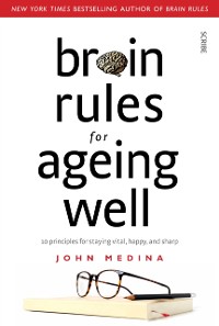 Cover Brain Rules for Ageing Well