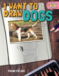 Cover I Want to Draw Dogs