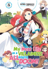 Cover My Next Life as a Villainess: All Routes Lead to Doom! Volume 5