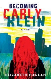 Cover Becoming Carly Klein