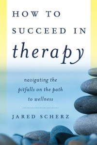 Cover How to Succeed in Therapy