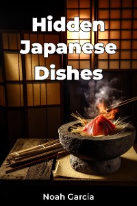 Cover Hidden Japanese Dishes