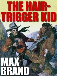 Cover The Hair-Trigger Kid