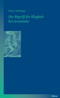 Cover Der Begriff der Klugheit bei Aristoteles
