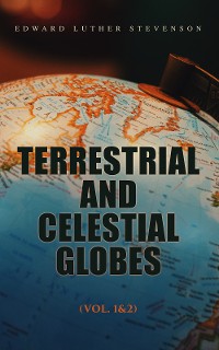 Cover Terrestrial and Celestial Globes (Vol. 1&2)