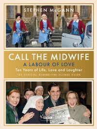 Cover Call the Midwife - A Labour of Love