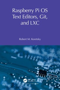 Cover Raspberry Pi OS Text Editors, git, and LXC