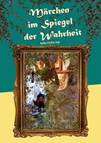 Cover Märchen im Spiegel der Wahrheit