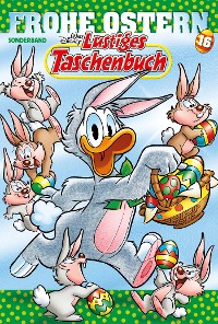 Cover Lustiges Taschenbuch Frohe Ostern 16