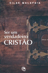 Cover Ser um verdadeiro cristão