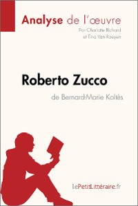 Cover Roberto Zucco de Bernard-Marie Koltès (Analyse de l'oeuvre)