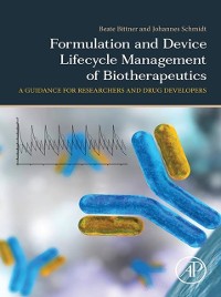 Cover Formulation and Device Lifecycle Management of Biotherapeutics