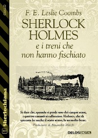 Cover Sherlock Holmes e i treni che non hanno fischiato