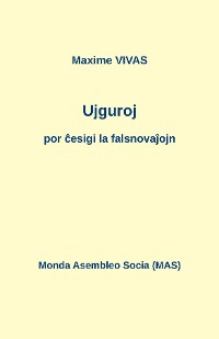 Cover Ujguroj por ĉesigi la falsnovaĵojn