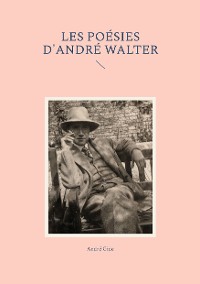 Cover Les poésies d'André Walter