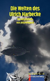 Cover DIE WELTEN DES ULRICH HARBECKE