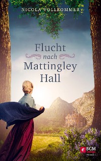 Cover Flucht nach Mattingley Hall