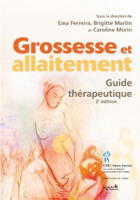 Cover Grossesse et allaitement. Guide thérapeutique 2e
