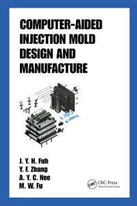 Cover Computer-Aided Injection Mold Design and Manufacture