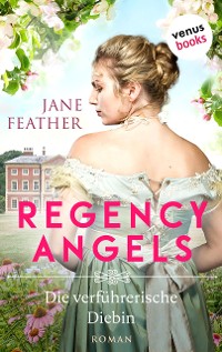 Cover Regency Angels - Die verführerische Diebin