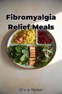 Cover Fibromyalgia Relief Meals