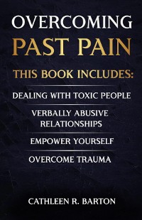 Cover Overcoming Past Pain