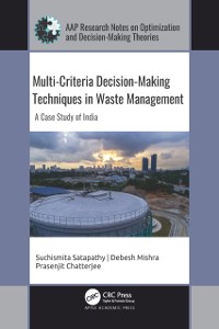 Cover Multi-Criteria Decision-Making Techniques in Waste Management