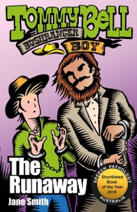 Cover Tommy Bell Bushranger Boy: The Runaway